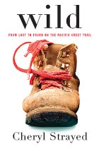 Free Download: Wild: From Lost to Found on the Pacific Crest Trail by Cheryl Strayed