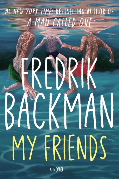 Free Download: My Friends by Fredrik Backman