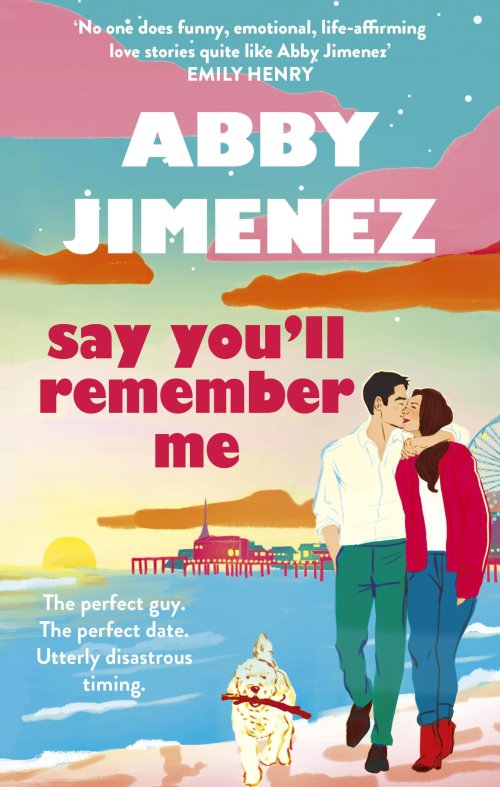Free Download: Say You'll Remember Me #1 by Abby Jimenez