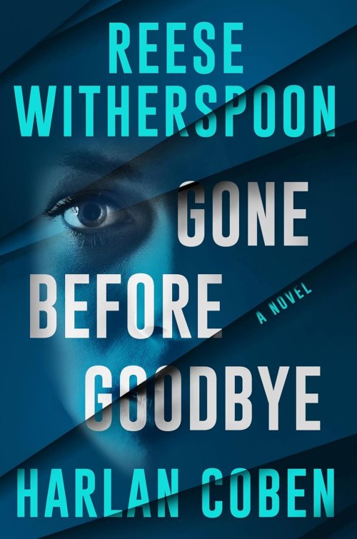 Free Download: Gone Before Goodbye by Reese Witherspoon