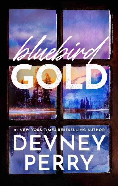 Free Download: Bluebird Gold (Lost Legends #1) by Devney Perry