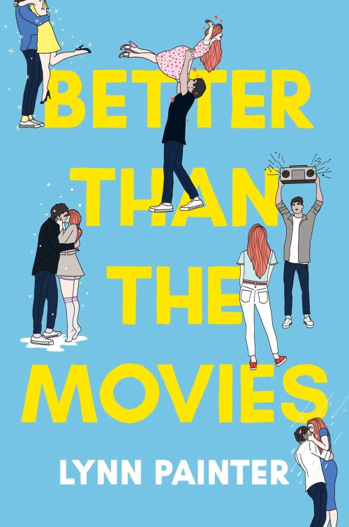 Free Download: Better Than the Movies #1 by Lynn Painter