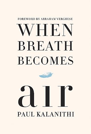Free Download: When Breath Becomes Air by Paul Kalanithi