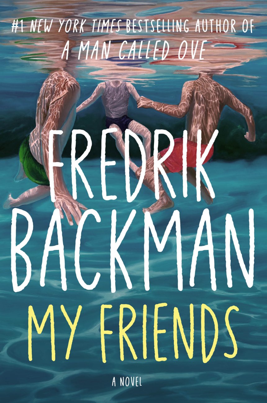 Free Download: My Friends by Fredrik Backman