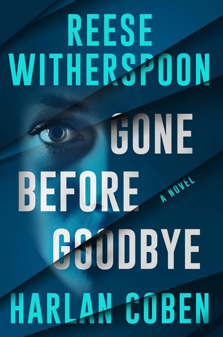 Free Download: Gone Before Goodbye by Reese Witherspoon