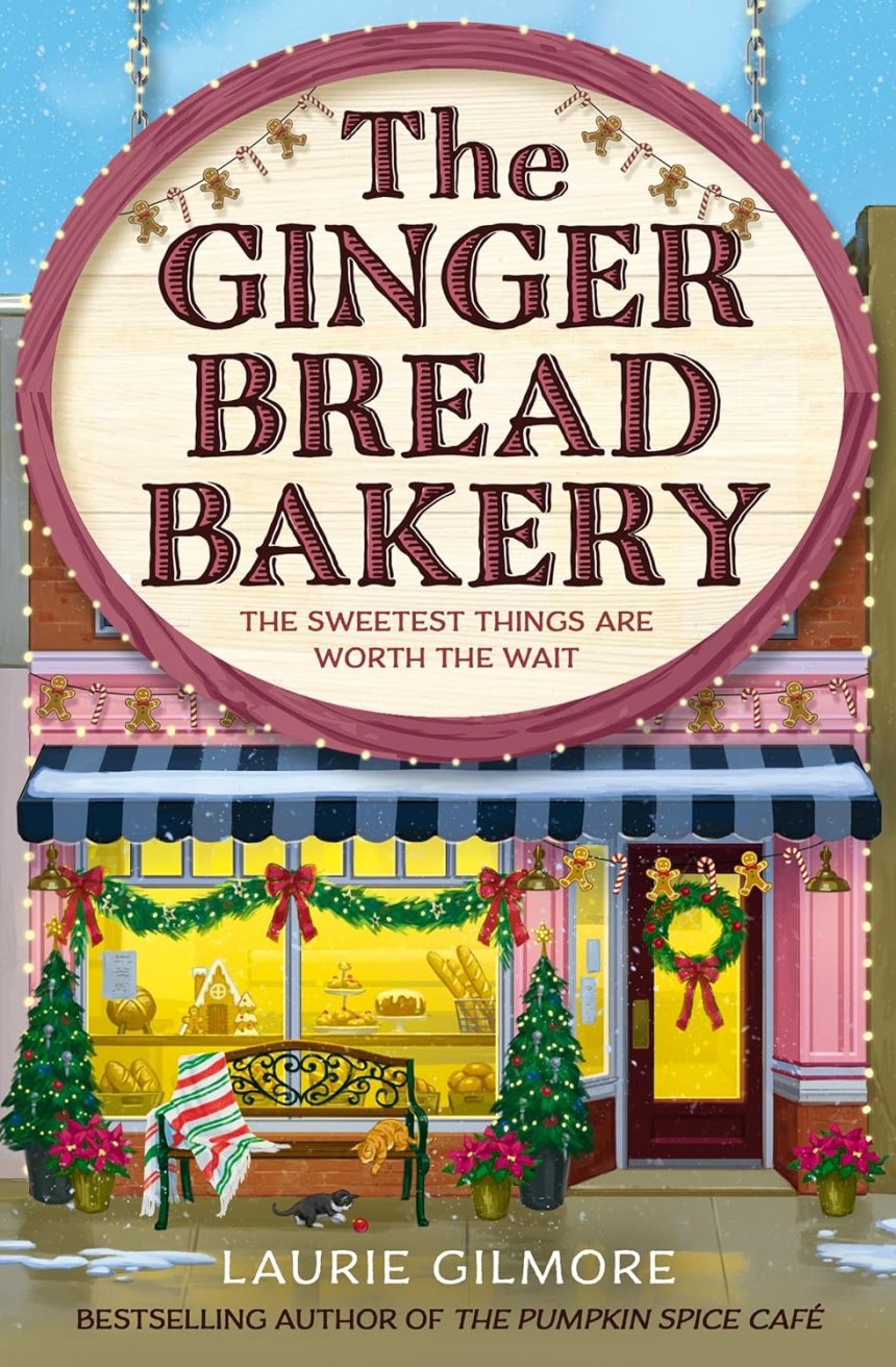 Free Download: The Gingerbread Bakery (Dream Harbor #5) by Laurie Gilmore