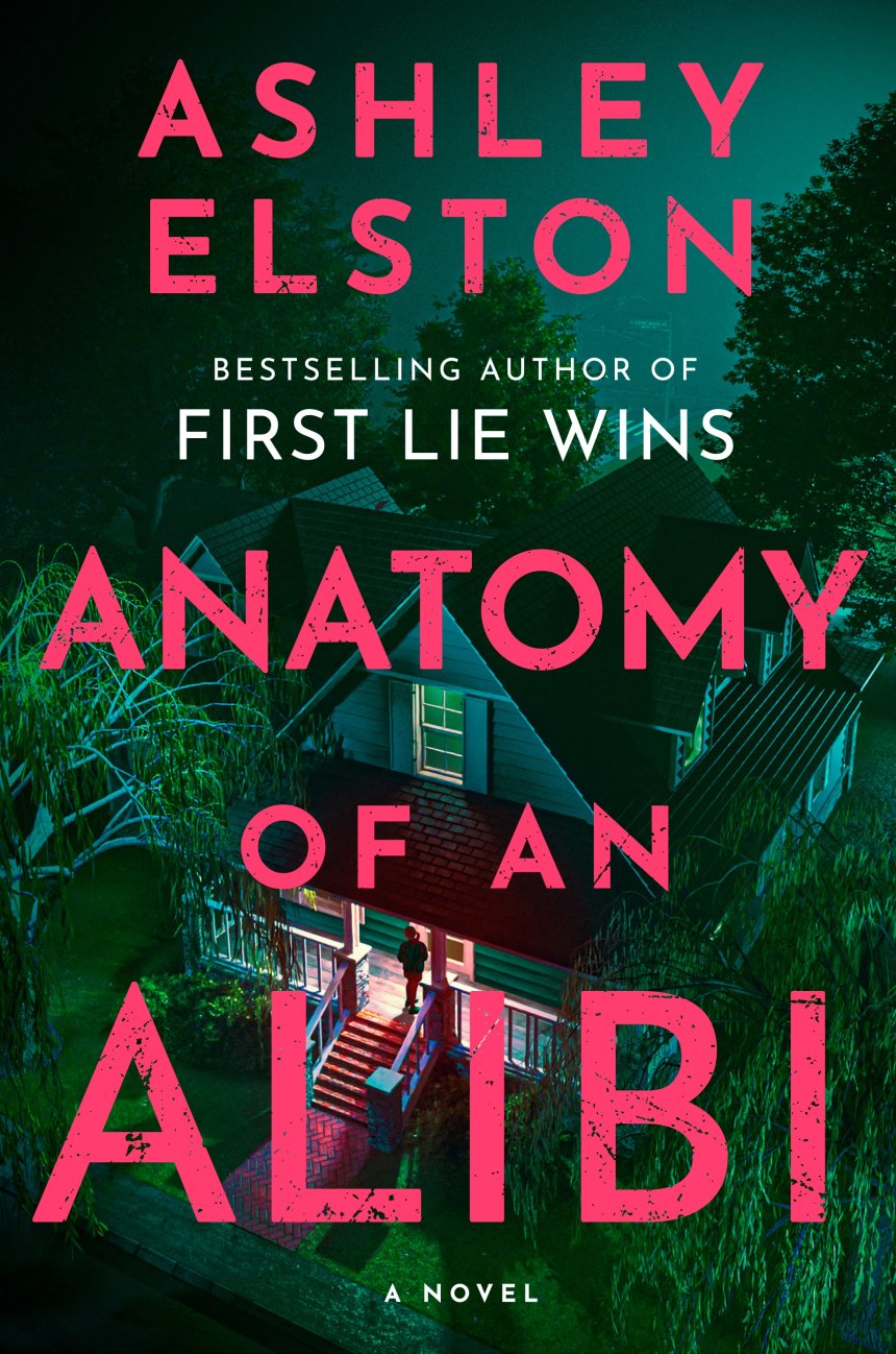 Free Download: Anatomy of an Alibi by Ashley Elston