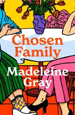 Free Download: Chosen Family by Madeleine Gray