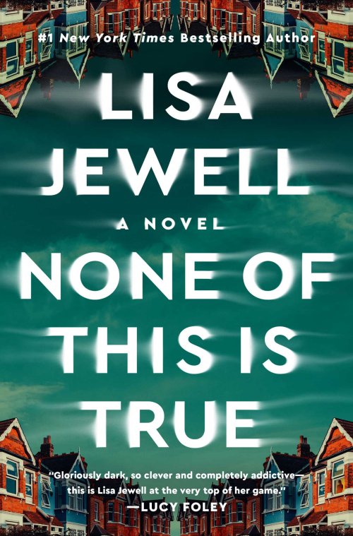 Free Download: None of This Is True by Lisa Jewell