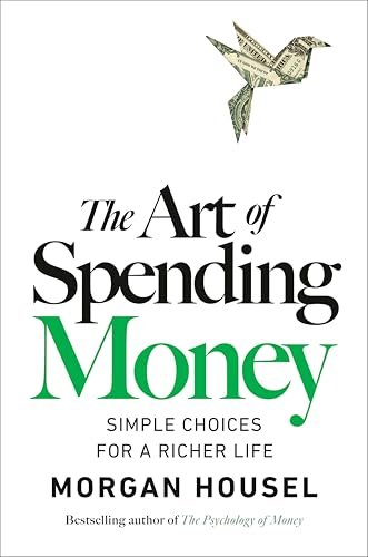 Free Download: The Art of Spending Money by Morgan Housel