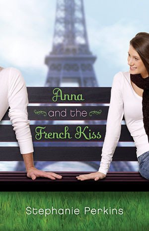 Free Download: Anna and the French Kiss #1 by Stephanie Perkins