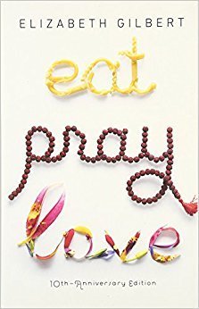 Free Download: Eat, Pray, Love by Elizabeth Gilbert