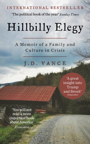 Free Download: Hillbilly Elegy: A Memoir of a Family and Culture in Crisis by J.D. Vance
