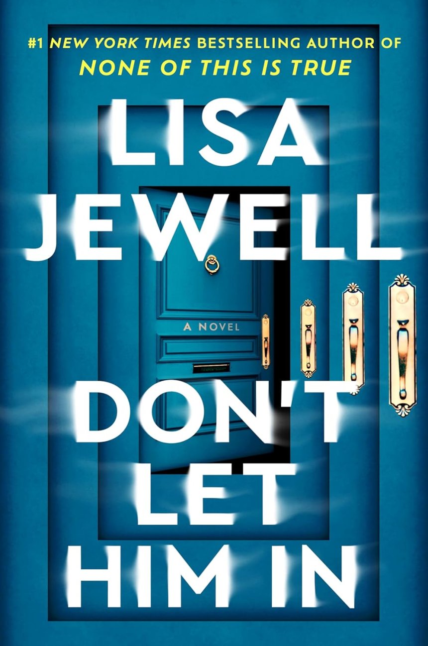 Free Download: Don't Let Him In by Lisa Jewell