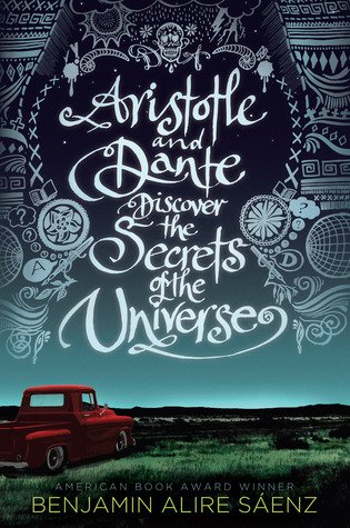 Free Download: Aristotle and Dante Discover the Secrets of the Universe #1 by Benjamin Alire Sáenz