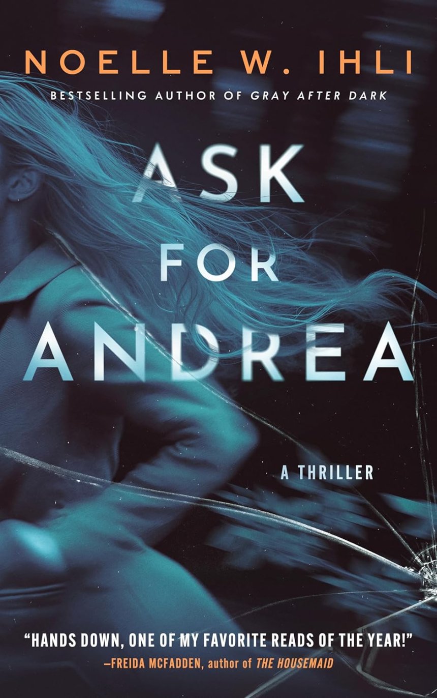 Free Download: Ask for Andrea #1 by Noelle W. Ihli