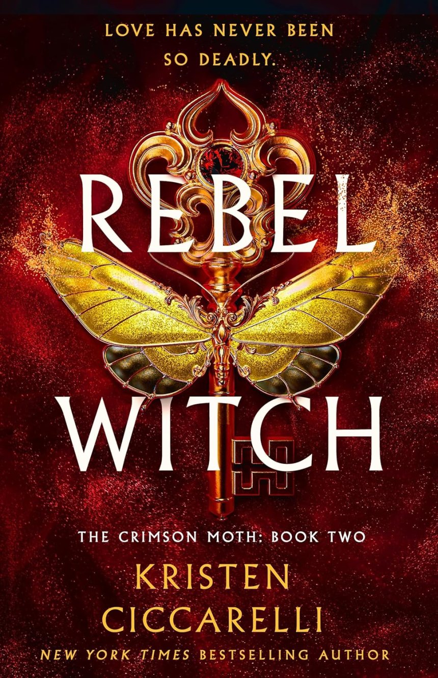 Free Download: Rebel Witch (The Crimson Moth #2) by Kristen Ciccarelli