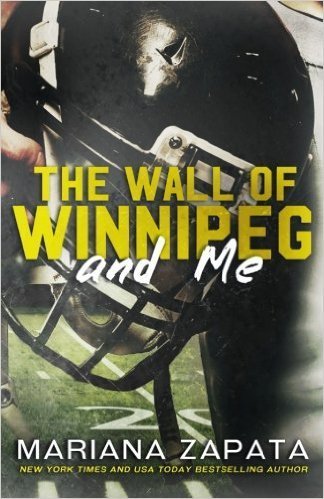 Free Download: The Wall of Winnipeg and Me by Mariana Zapata