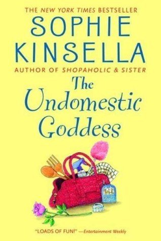 Free Download: The Undomestic Goddess by Sophie Kinsella