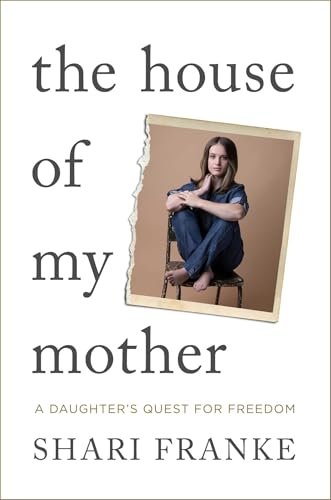 Free Download: The House of My Mother by Shari Franke