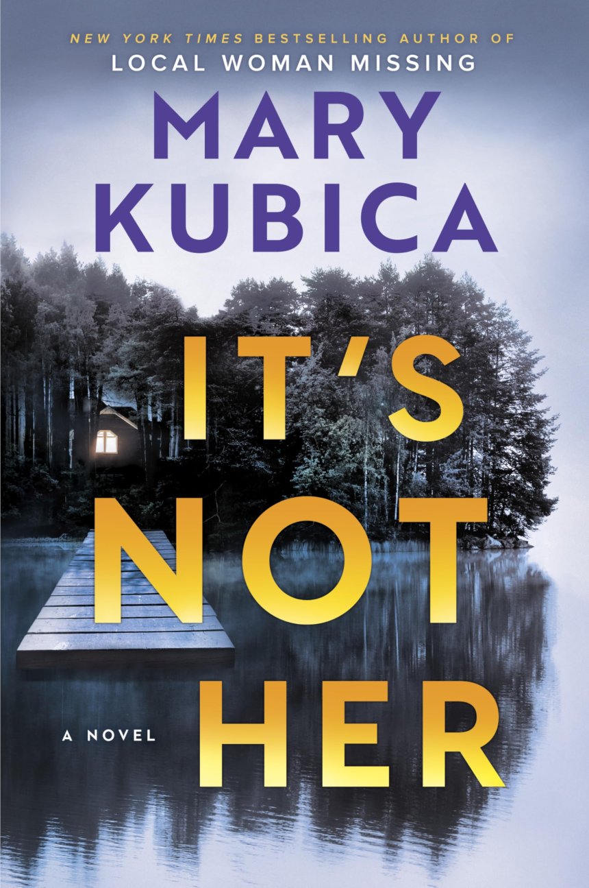 Free Download: It's Not Her by Mary Kubica